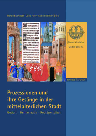 Prozessionen und ihre Gesänge in der mittelalterlichen Stadt book cover