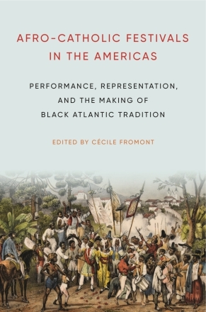 Afro-Catholic Festivals in the Americas book cover