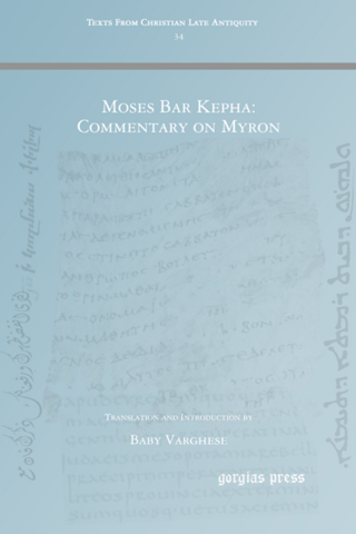 Moses bar kepha commentary on myron